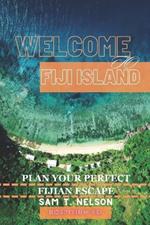 Welcome to Fiji Island: your key to unlocking the magic of Fiji.