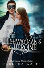 The Highwayman's Heroine