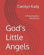 God's Little Angels: A Preschooler's Devotional