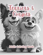 Terriers & Corgies Adult Coloring Book Grayscale Images By TaylorStonelyArt: Volume I