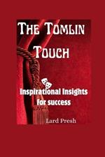 The Tomlin Touch: Inspirational Insights for Success