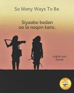 So Many Ways To Be: The Contrasts and Diversity of Ethiopia in Somali and English