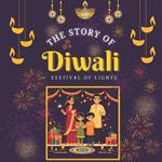 The Story of Diwali: Children's Illustrated Storybook