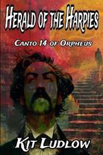 Herald of the Harpies: Canto 14 of Orpheus