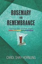 Rosemary for Remembrance: A Dez Duchiene Mystery, Book 3