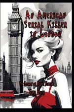 An American Serial Killer in London: The Legacy of Alice Jenkins