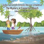 Sarasota Summer Adventures: The Mystery at Caspersen Beach: Adventure Series: Book 4