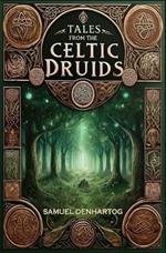 Tales from the Celtic Druids