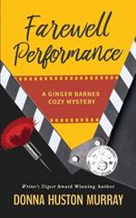 Farewell Performance: A riveting amateur sleuth whodunit