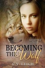 Becoming The Wolf