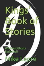 Kings' Book of Stories: Wildwest Ghosts Basketball