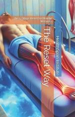 The Reset Way: The 5-Stage Reset for Holistic Wellness