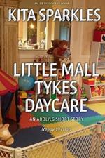 Little Mall Tykes Daycare (Nappy Version): An LG/Coming of age Nappy story