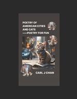 Poetry of American Cities and Cats: Poetry for Fun