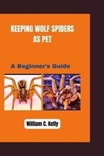 Keeping Wolf Spiders as Pets