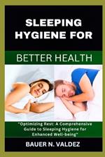 Sleeping Hygiene for Better Health: 