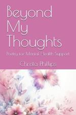 Beyond My Thoughts: Poetry for Mental Health Support