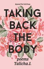 Taking Back the Body