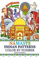 Namaste Indian Patterns: Color by Numbers Coloring Book for Adults for Stress Relief and Relaxation