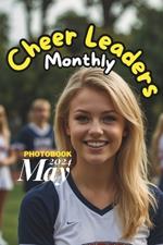 Cheerleaders Monthly: May 2024 Photobook