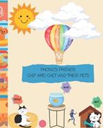 Phonics Friends: Chip and Chet and their Pets