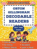 Learn to Read with Orton Gillingham Decodable Readers: Orton Gillingham Materials Phonics Readers for Kindergarten and First Grade