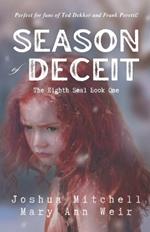 Season of Deceit: The Eighth Seal Book One