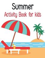 Summer Activity Book for kids: Fun and Engaging Exercises for Children