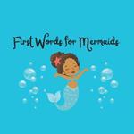 First Words for Mermaids