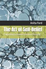 The Art of Self-Belief: 