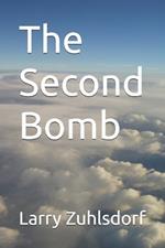 The Second Bomb