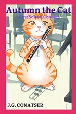 Autumn the Cat: First School Concert