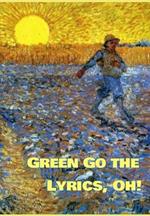 Green Go the Lyrics Oh!: soul songs for challenging times