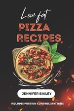 Low Fat Pizza Recipes: 