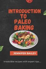 Introduction to Paleo Baking: 