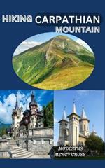 Hiking Carpathian Mountain: Gear Up and Go: Essential Tips for Carpathian Hiking