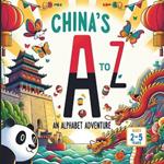 China's A to Z An Alphabet Adventure