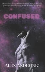 Confused: Navigating Queer Spaces, Stories, and Self-Discovery