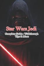 Jedi Survivor Complete Guide - Walkthrough - Tips & More
