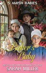 The Baker's baby: 5 Amish Babies