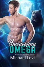 Unwavering Omega: Bear Shifter MM MPreg Romance