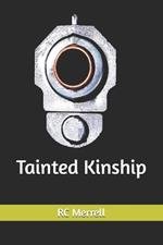 Tainted Kinship