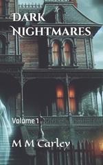 Dark Nightmares: Volume 1