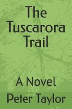 The Tuscarora Trail