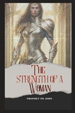 The Strength of A Woman