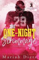 The One-Night Scrimmage: A Sports Romance