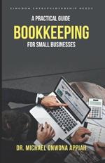 Bookkeeping - A Practical Guide for Small Business