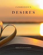 Forbidden Desires - A Passionate Love Affair