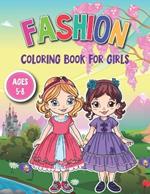 Fashion Coloring Book for Girls: 55 Trendy Illustrations, Ages 5-8