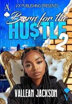 Born For The Hustle 2